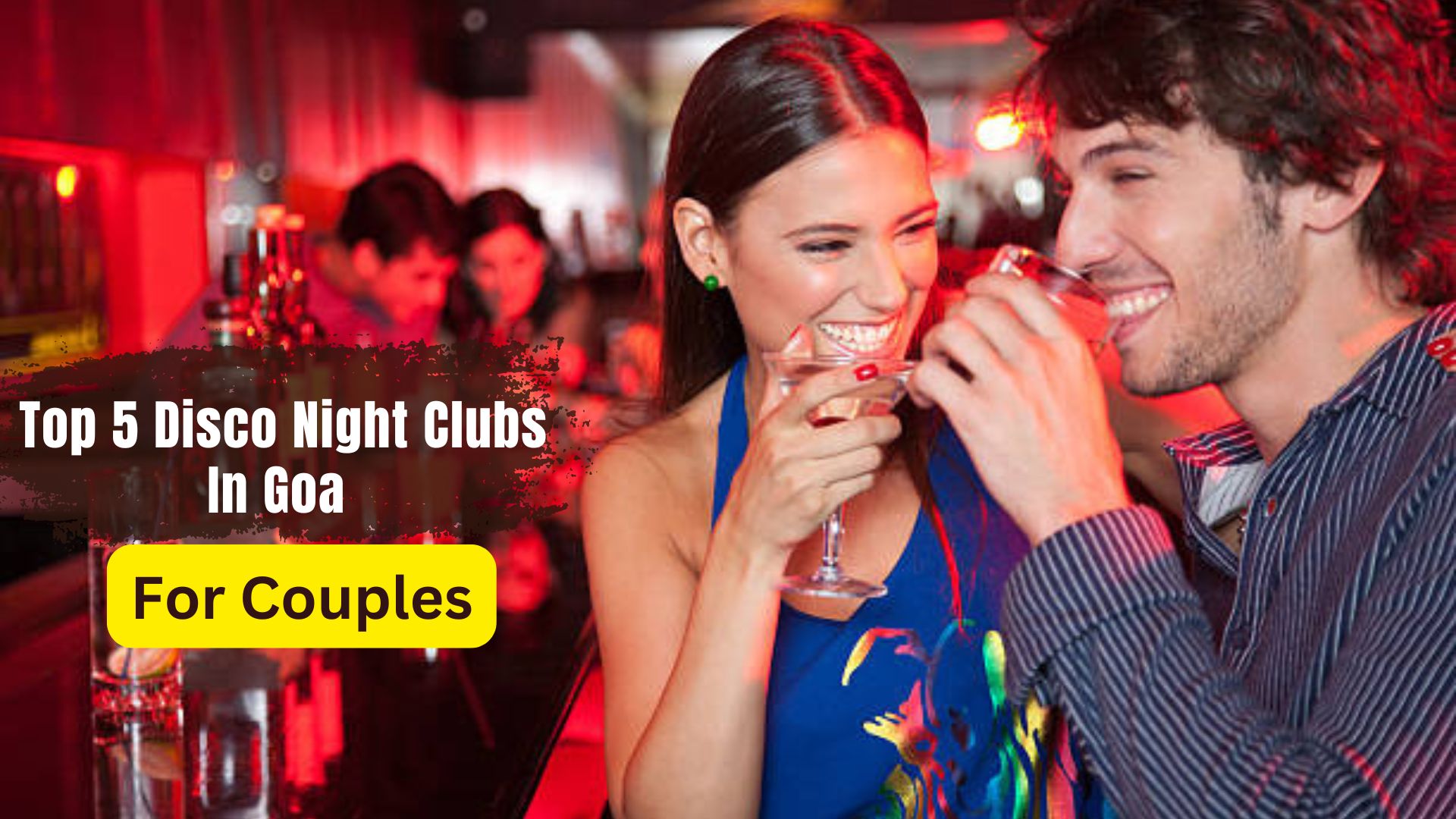 night clubs in goa for couples